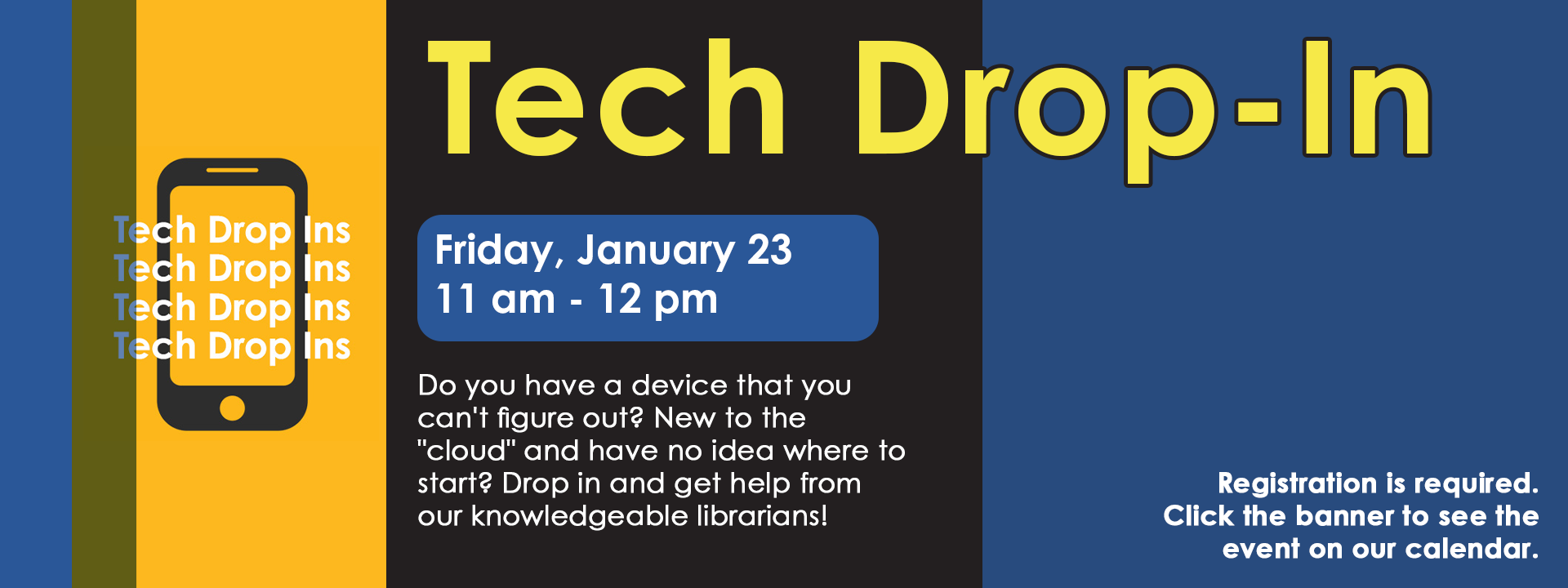 Tech Drop In Friday Jan 23